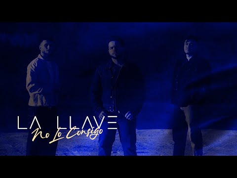 La Llave - No Lo Consigo 2.0 (Lyric Video Oficial)