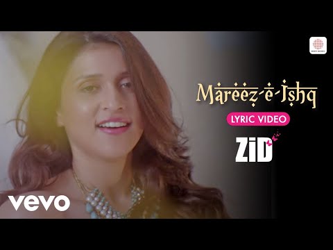 Sharib Toshi, Arijit Singh - Mareez-E-Ishq (Lyric Video)