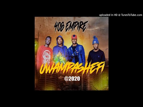 Ray Dee, Y Celeb, Wau China & Sub Sabala ( 408 Empire ) - Uwampashefi