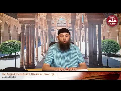 Ibn Sajjad (Dedždžal) i Džessasa (životinja) - dr. Zijad Ljakić