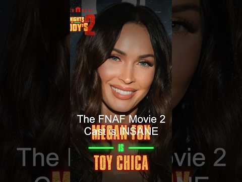 THE FNAF MOVIE 2 CAST IS INSANE… MEGAN FOX AND MATPAT???