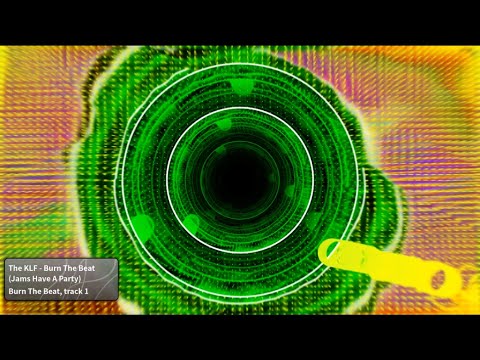 The KLF - Burn The Beat (Jams Have A Party)  🇬🇧