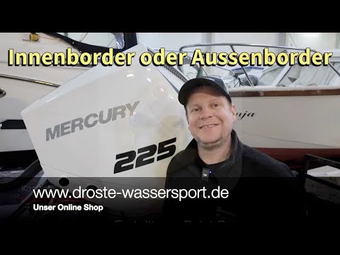 Droste Wassersport OHG / Innenborder oder Aussenborder ? Was hat Zukunft ? FAQ