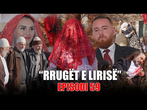 Rrugët e Lirisë - Episodi 59 (Tregime të Vjetra)