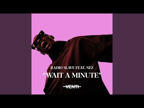 Wait A Minute (Vocal Mix)