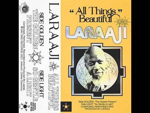 Laraaji - All Things Beautiful (Day End Cassettes/Online Ceramics, 2022)