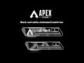 Apex legends Black and white animated health bar overlay for live streaming
