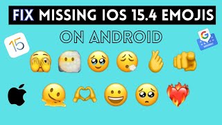 How To Fix Missing iOS 15.4 Emojis On Android 2022 😍