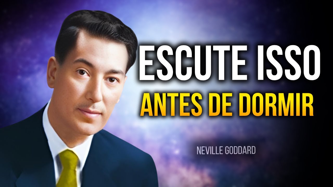 UMA VEZ TODAS AS NOITES PELO RESTO DE SUA VIDA - Neville Goddard