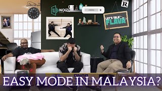 [NOiZU] Lets Talk Flava E5 #Highlights: Easy Mode in Malaysia?