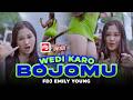 GOYANG STEP MOM WEDI KARO BOJOMU FDJ Emily Young Official Music Video