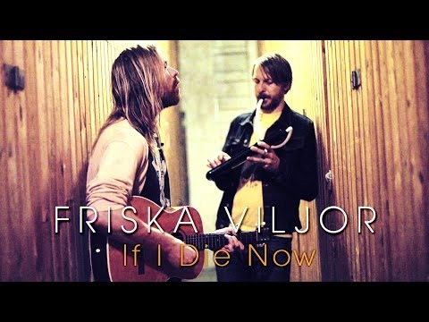FRISKA VILJOR - If I Die Now (Sounds of Stockholm documentary)