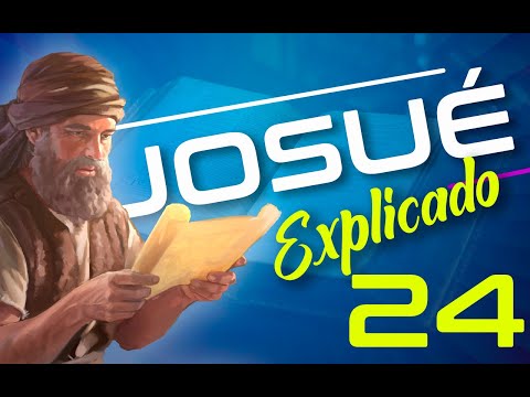 JOSUÉ 24 - EXPLICADO | Reavivados por su Palabra || 12 DE AGOSTO 2022