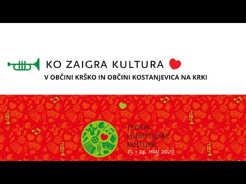 Ko zaigra kultura v občini Krško in občini Kostanjevica na Krki