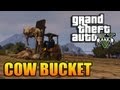 GTA V Things To Do Cow Bucket
