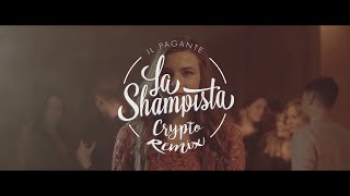 Il Pagante - La Shampista (Crypto Remix) [Official Video]