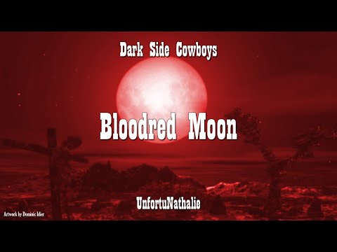 Dark Side Cowboys - Bloodred Moon