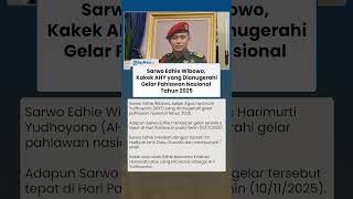 Sarwo Edhie Wibowo, Kakek AHY yang Dianugerahi Gelar Pahlawan Nasional Tahun 2025