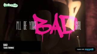 Tiara Thomas - Bad