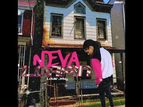 Louiejayy - Neva Loafin(Intro)