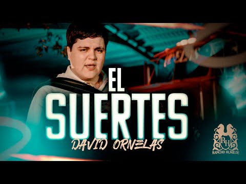 David Ornelas - El Suertes [Official Video]