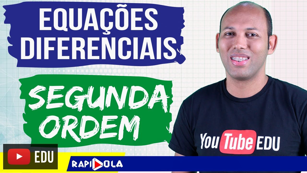 EQUAÇÃO DIFERENCIAL HOMOGÊNEA  DE SEGUNDA ORDEM ✅  EP 1
