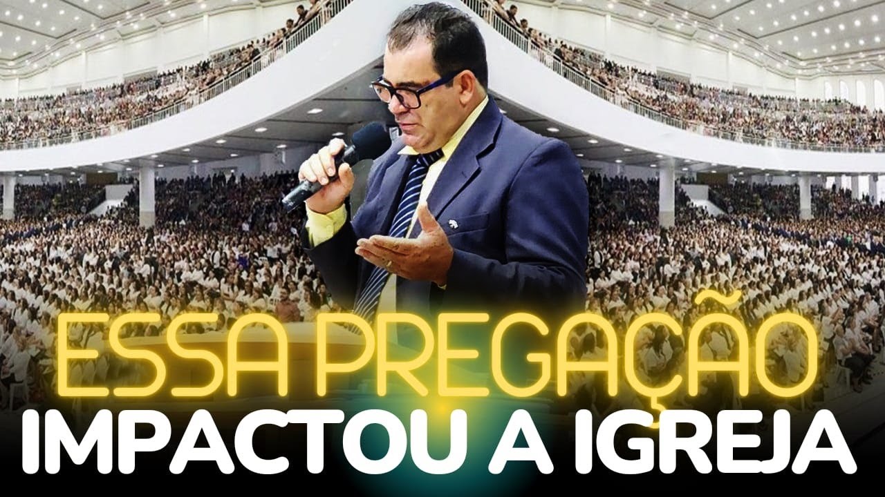 Essa Pregação Impactou a Igreja - Pregação de Arrepiar 2022