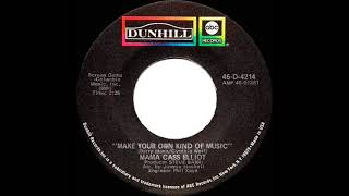 1969 HITS ARCHIVE: Make Your Own Kind Of Music - Mama Cass Elliot (mono 45)