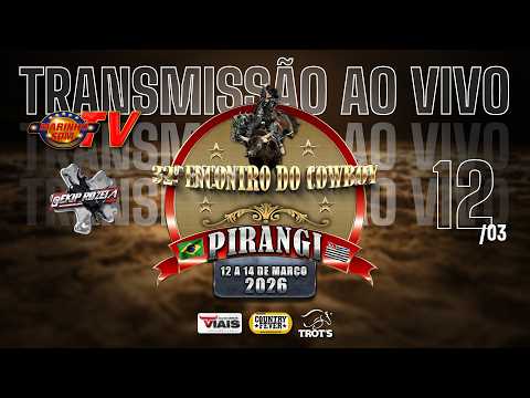 22º ENCONTRO DE COWBOYS DE PIRANGI-SP 12/03/2026