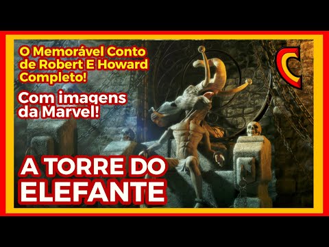 A TORRE DO ELEFANTE - Conto Completo Imagens Marvel