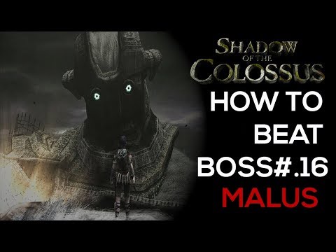 Shadow Of The Colossus Ps4 How To Beat The Final Boss # 16 Malus (No Talking)