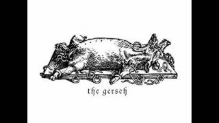 The Gersch - Your Lips Are No Man's Land But Mine