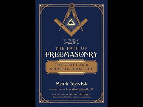The Path of Freemasonry: The Craft as a Spiritual Practice with Mark Stavish