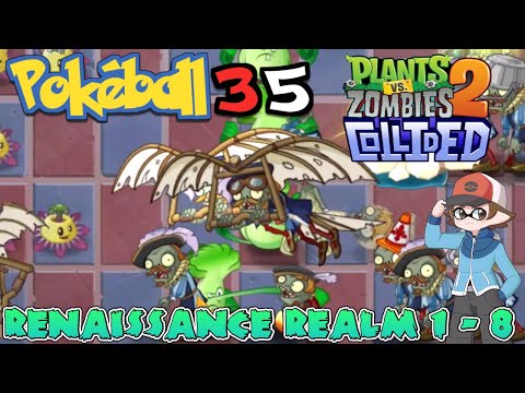 The PVZ2: Collided Experience: Renaissance Realm levels 1 - 8 ( PVZ2 Mod ) - | Stream Highlights |