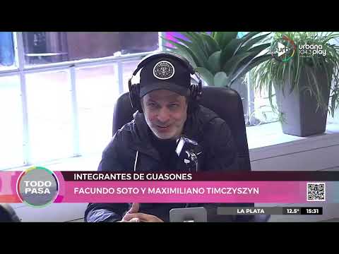 Facundo Soto y Maximiliano Timczyszyn de Guasones en #TodoPasa