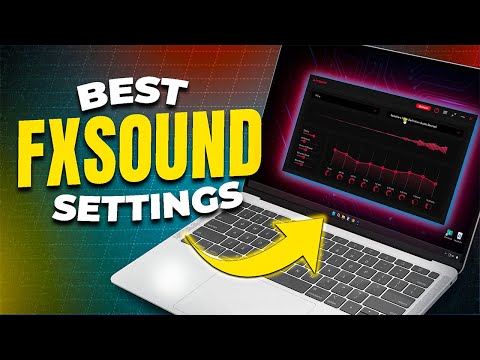 FxSound Best Settings Explained For Perfect Sound Setup