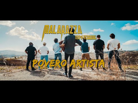 Malarazza 100% Terrone - Povero Artista (Official Video)