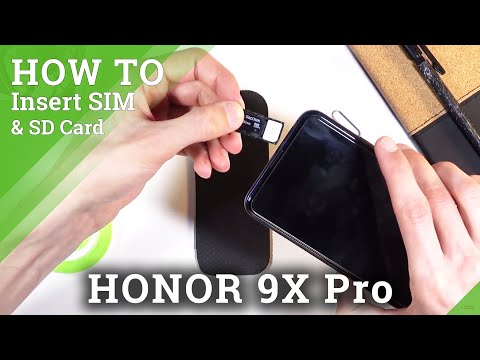 How to Input Nano SIM & Micro SD Cards in Honor 9x Pro – Locate SIM & SD Tray