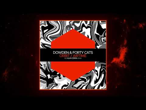 Dowden, Forty Cats - Airtime (Alan Cerra Remix) [Juicebox Music]