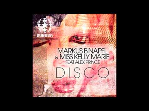 Markus Binapfl & Miss Kelly Marie Feat Alex Prince