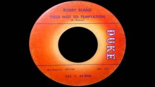 Bobby Bland - Yeld Not To Temptation