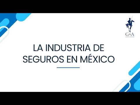 La industria de seguros en México
