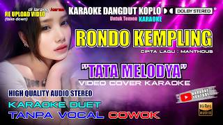 Download lagu RONDO KEMPLING - TATA MELODYA II KARAOKE DUET TANPA VOCAL COWOK (ARANSEMEN DANGDUT KOPLO) mp3 Download lagu RONDO KEMPLING - TATA MELODYA II KARAOKE DUET TANPA VOCAL COWOK (ARANSEMEN DANGDUT KOPLO) mp3