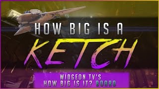 How big is a Fallen Ketch?