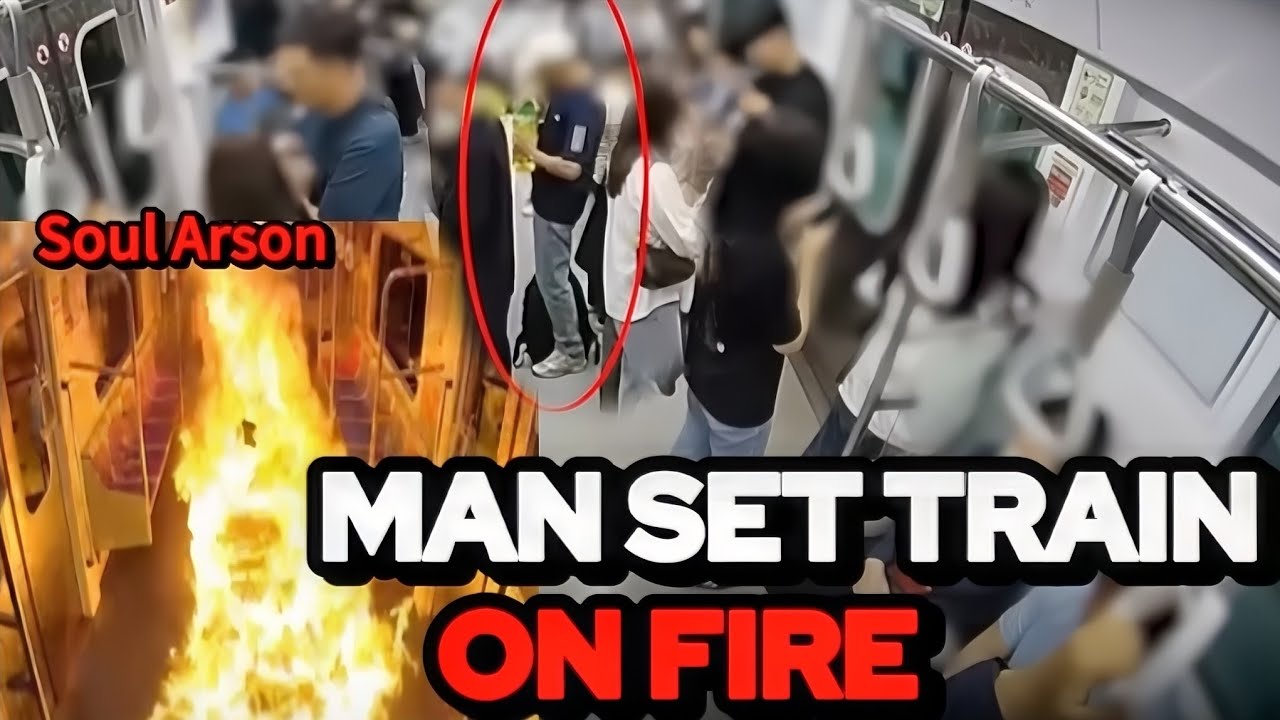 Man Sets Seoul Subway on Fire.. For This Reason.