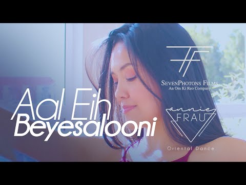 Aal Eih Beyesalooni - Annie Frau · Oriental Dance #bellydance #dance