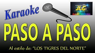 PASO A PASO -Karaoke JLG- Los Tigres del Norte