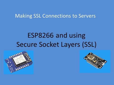 Tech Note 032 - ESP8266 and SSL Connections Part-I