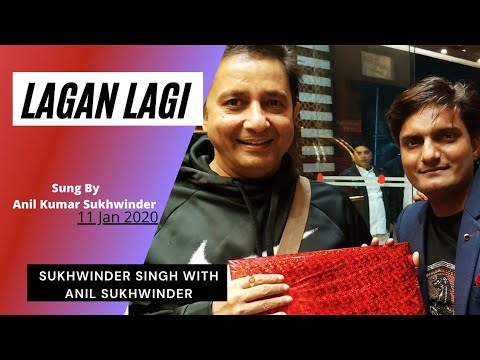 ANIL SUKHWINDER SINGH Lagan Lagi_Anil kumar
