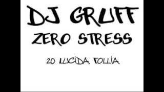 DJ Gruff - Zero Stress (Album Completo)